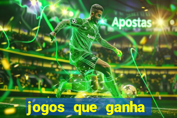 jogos que ganha dinheiro gratuito